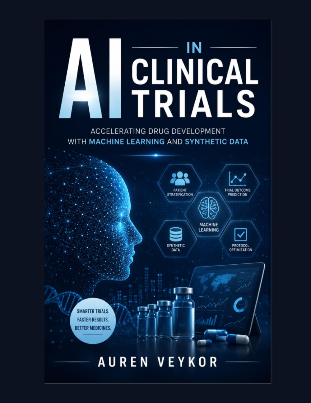 capítulo por capítulo baixar AI in Clinical Trials: Accelerating Drug Development with Machine Learning and Synthetic Data