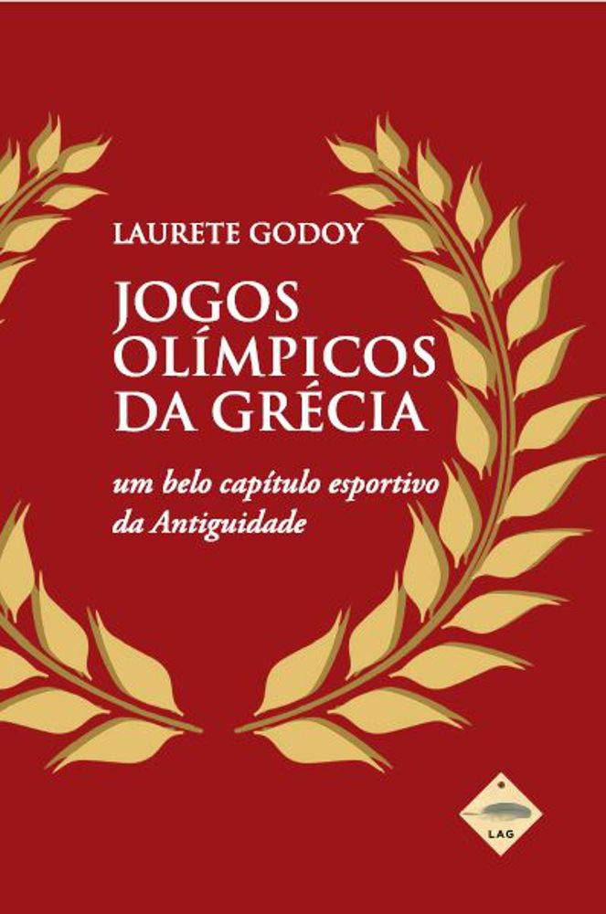 Jogos Olímpicos da Grécia: um belo capítulo esportivo da Antiguidade baixar livro de graça