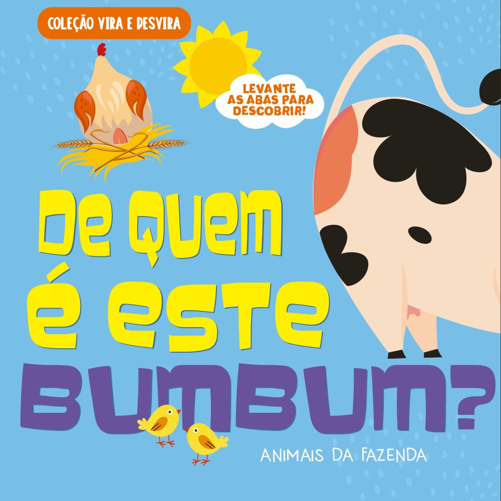 Coleção Vira e Desvira - De Quem É Este Bumbum? Animais da Fazenda baixar o livro de graça
