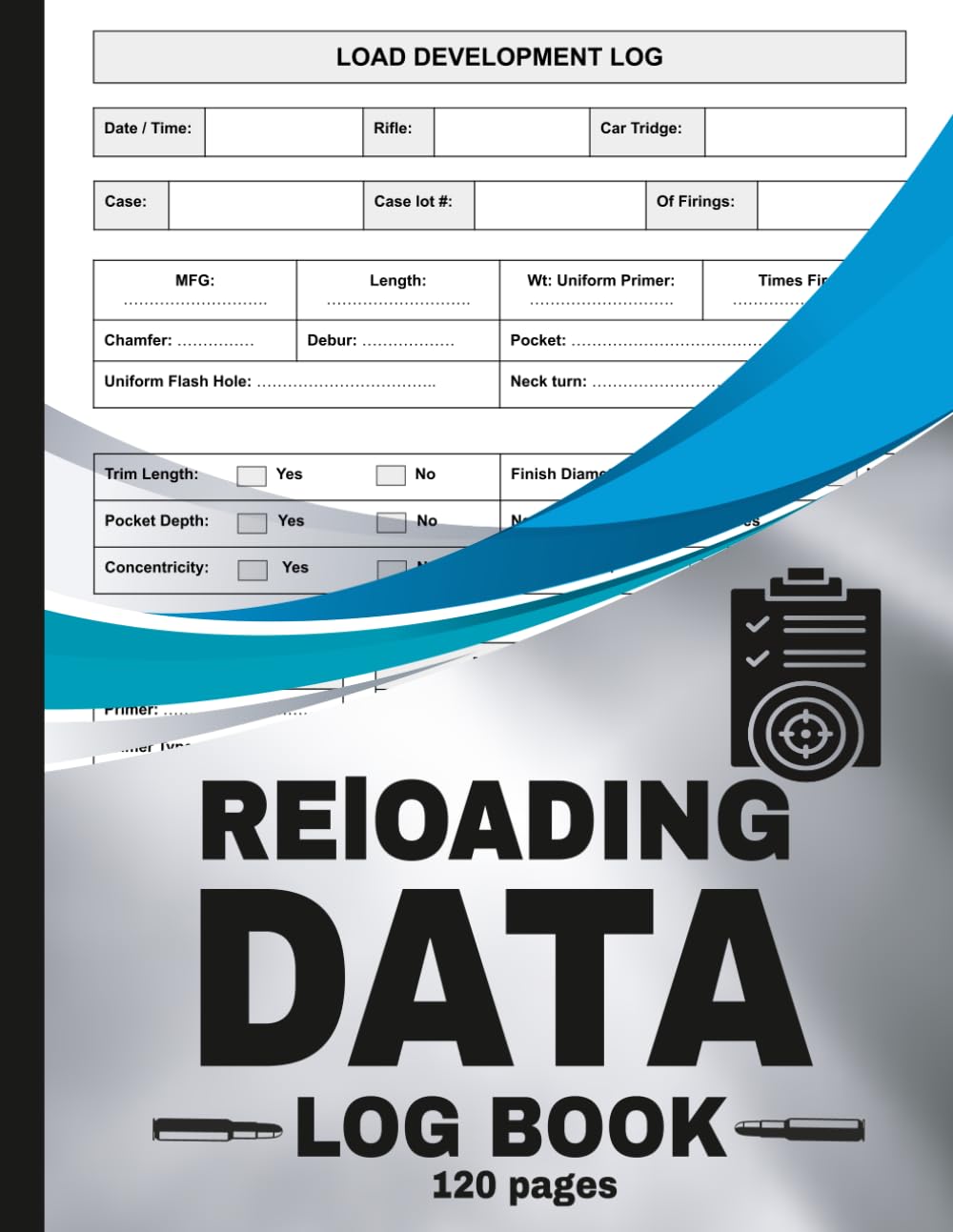 Reloading Data Log Book: Ammunition Load Development Tracker for Recording Powder, Primers, Bullets, Cases & Performance Notes | 8.5 x 11 Inches | 120 Pages baixar livro de graça