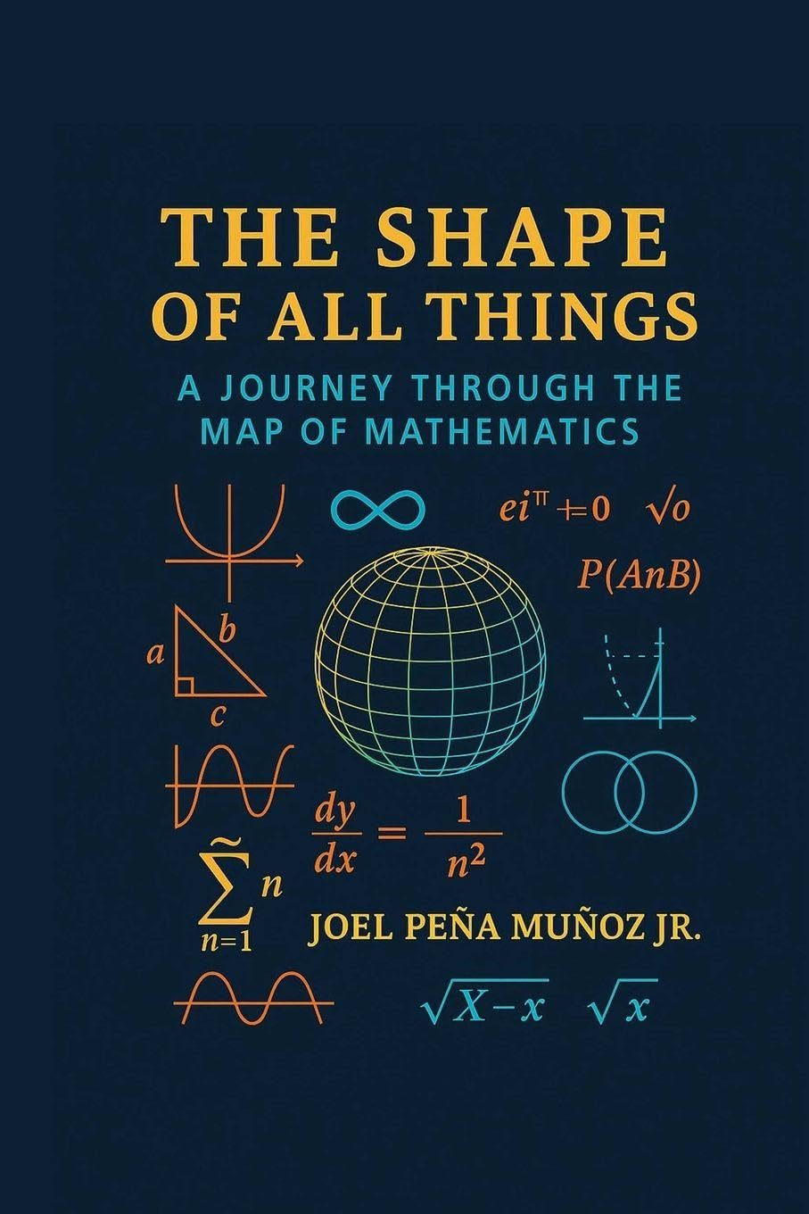 The Shape of All Things: A Journey Through the Map of Mathematics baixar o livro de graça