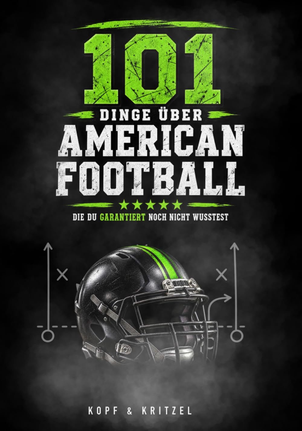 ler totalmente 101 Dinge über American Football: die du garantiert noch nicht wusstest (German Edition)