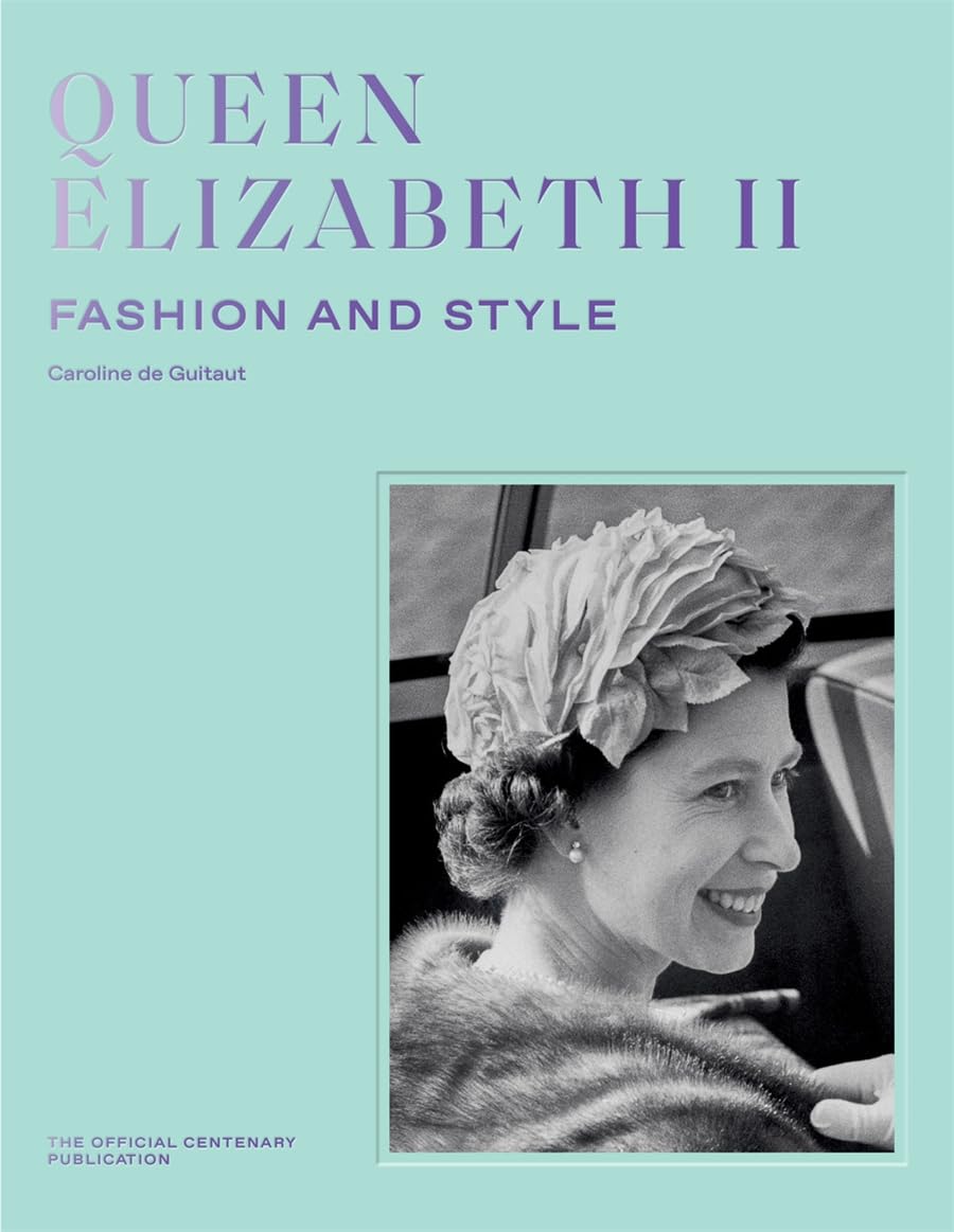 Queen Elizabeth II: Fashion & Style baixar livro de graça