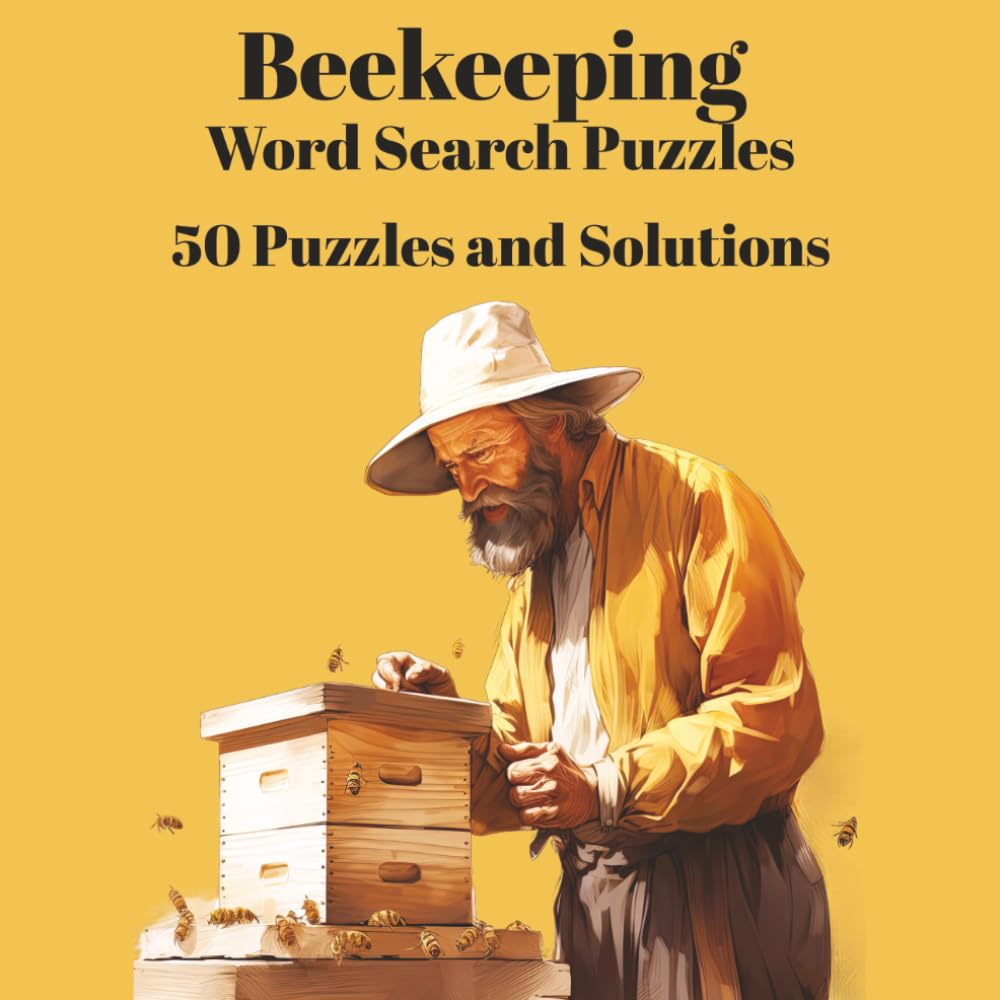 Beekeeping Word Search Puzzles, 8.5” x 8.5 Format, 104 Pages: A Collection of Word Searches for Beekeepers, Gardeners & Pollinator Enthusiasts baixar o livro de graça