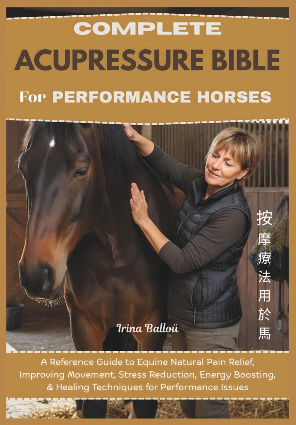 ler totalmente Complete Acupressure Bible for Performance Horses: A Reference Guide to Equine Natural Pain Relief, Improving Movement, Stress Reduction, Energy Boosting, & Healing Techniques for Performance Issues