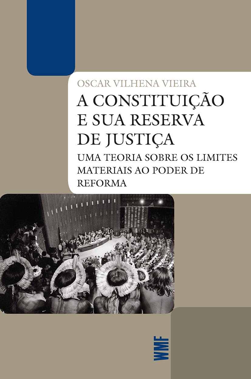 capítulo por capítulo baixar A Constituição e sua reserva de justiça: Uma teoria sobre os limites materiais ao poder de reforma