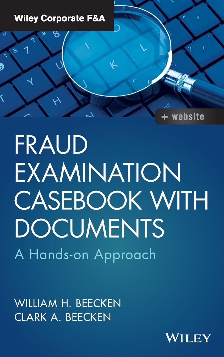 ler totalmente Fraud Examination Casebook with Documents: A Hands-On Approach