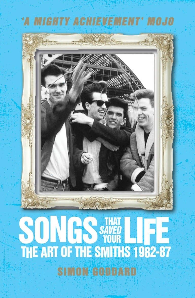 Songs That Saved Your Life (Revised Edition): The Art of The Smiths 1982-87 baixar livro de graça
