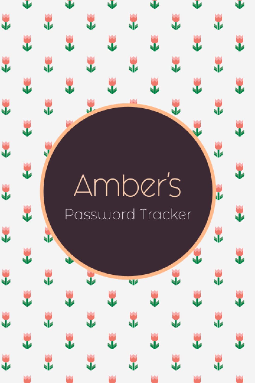 Amber's Password Tracker: Internet Password Book Organizer: 6" x 9" Small Password Journal | Password Logbook To Protect Usernames | Login and Private Information Keeper baixar o livro de graça
