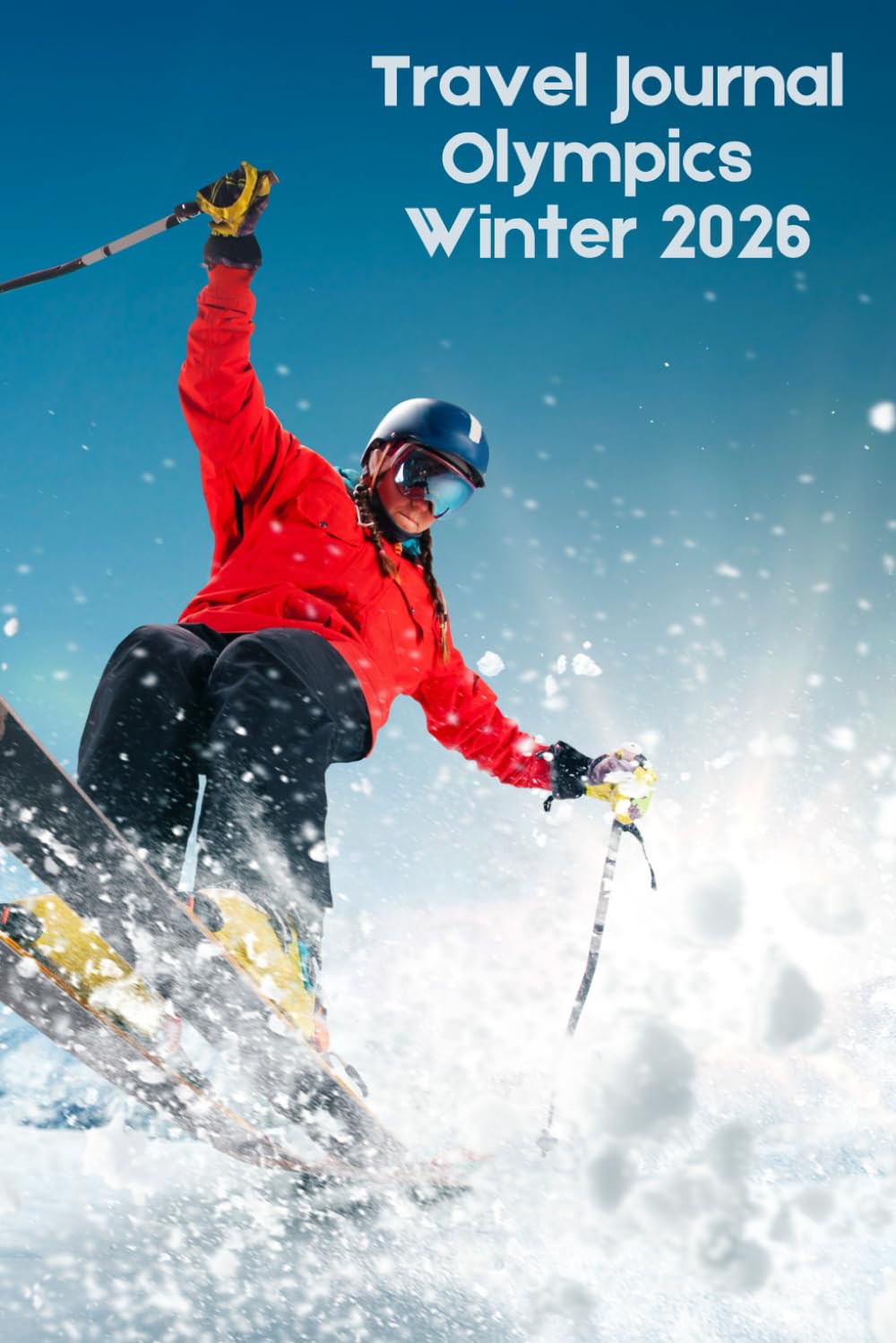My Olympics Travel Journal Winter 2026: Alpine Skiing Souvenir Cover baixar o livro de graça
