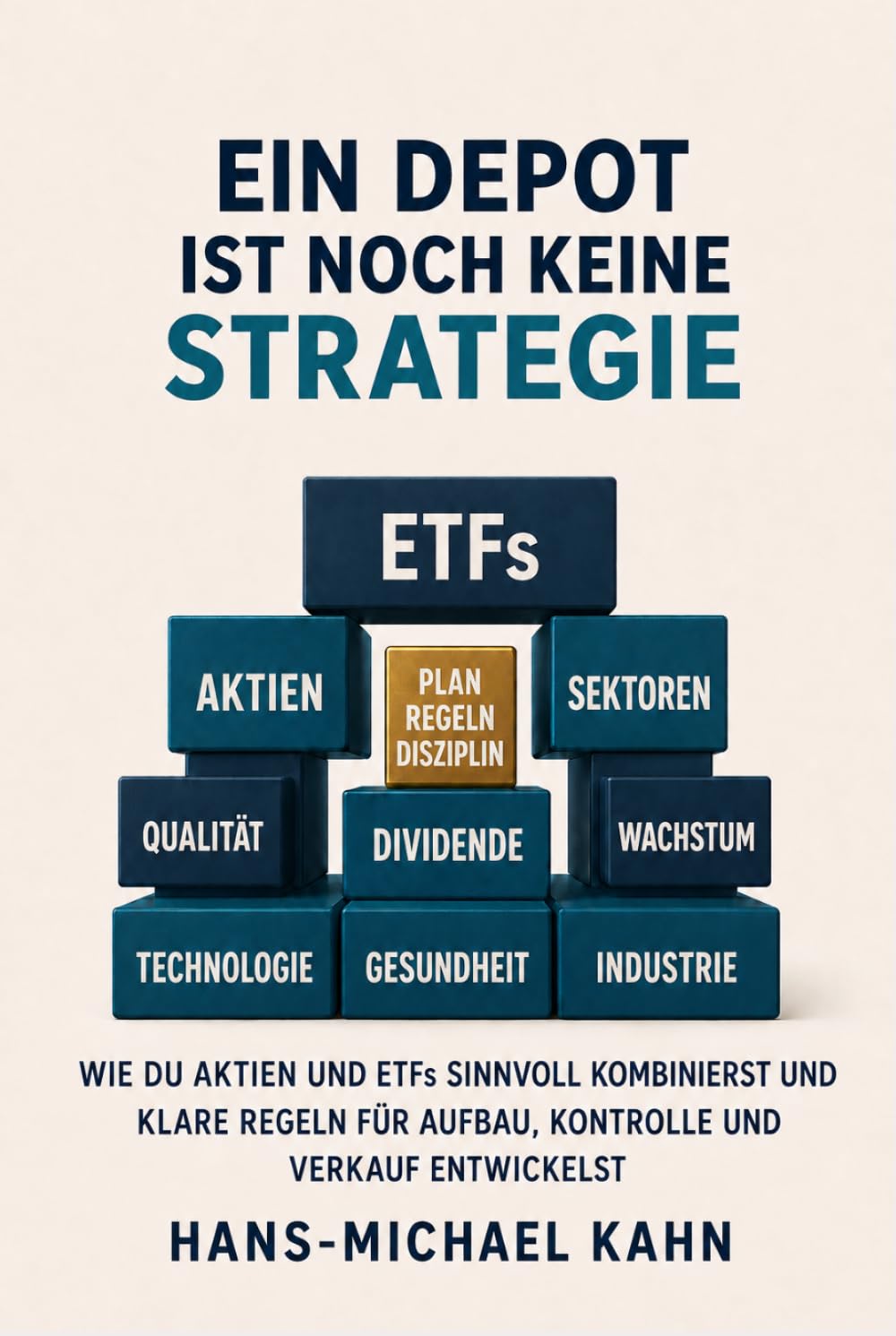 Ein Depot ist noch keine Strategie: Wie du Aktien und ETFs sinnvoll kombinierst und klare Regeln für Aufbau, Kontrolle und Verkauf entwickelst (German Edition) baixar o livro de graça