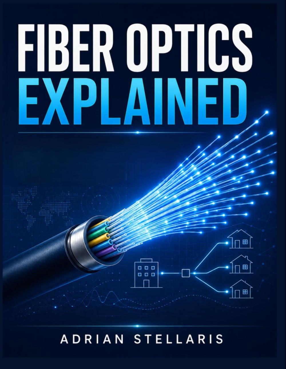 Fiber Optics Explained: A Practical Beginner-To-Professional Guide to Optical Fiber, Ftth, Gpon, Xgs-Pon, Installation, Testing, Troubleshooting, and Network Maintenance baixar o livro de graça