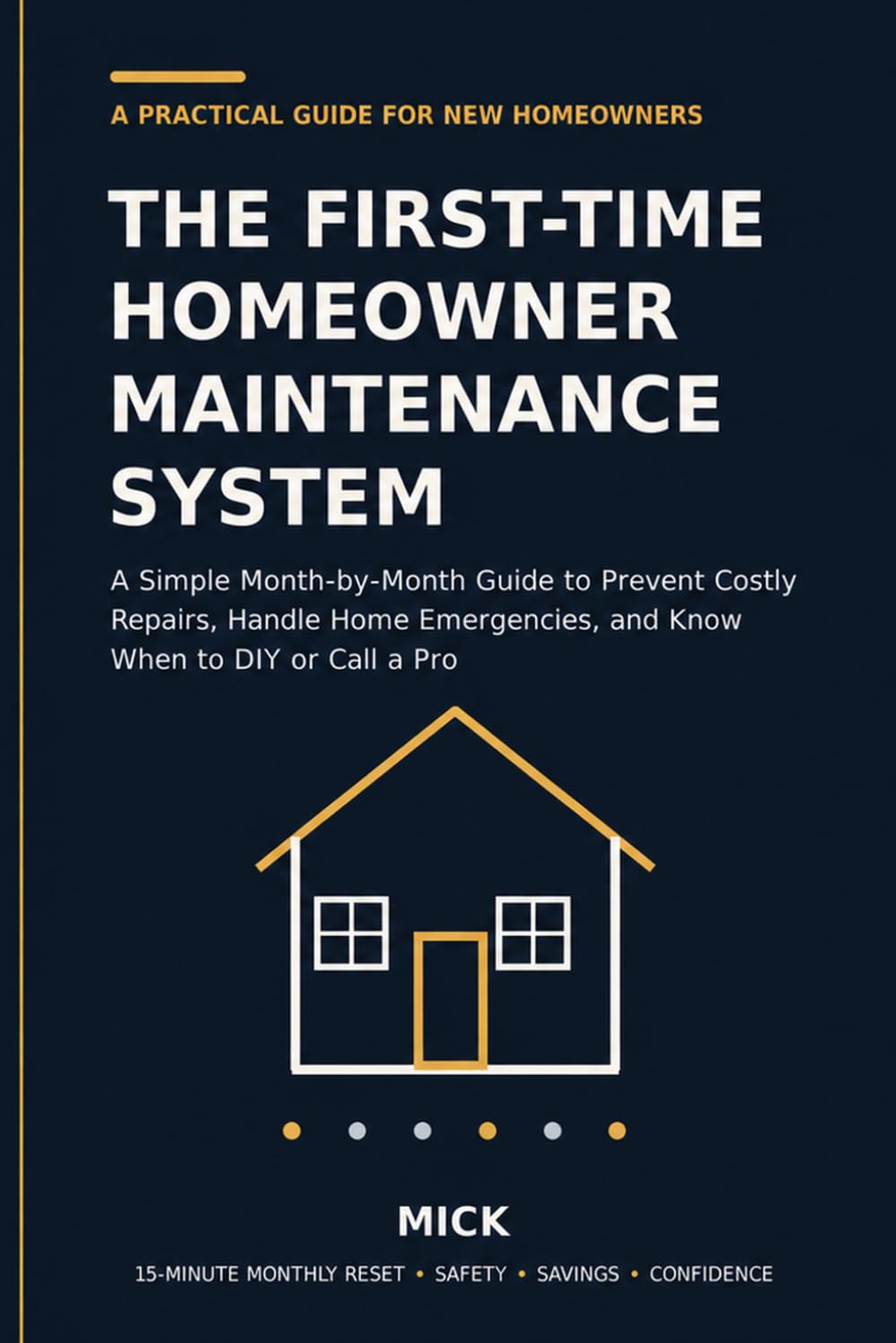 ler totalmente The First-Time Homeowner Maintenance System: A Simple Month-by-Month Guide to Prevent Costly Repairs, Handle Home Emergencies, and Know When to DIY or Call a Pro
