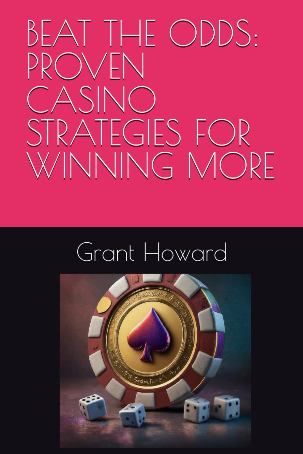 BEAT THE ODDS: PROVEN CASINO STRATEGIES FOR WINNING MORE baixar o livro de graça