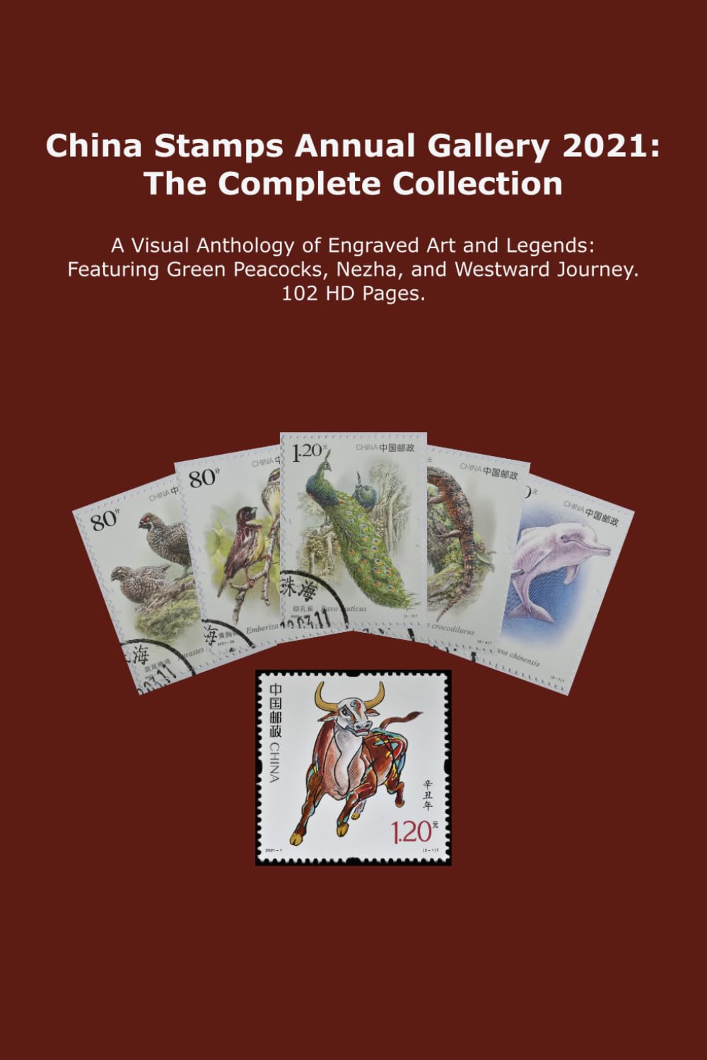 capítulo por capítulo baixar China Stamps Annual Gallery 2021: The Complete Collection: A Visual Anthology of Engraved Art and Legends: Featuring Green Peacocks, Nezha, and... 102 HD Pages. (China Stamps Gallery Series)