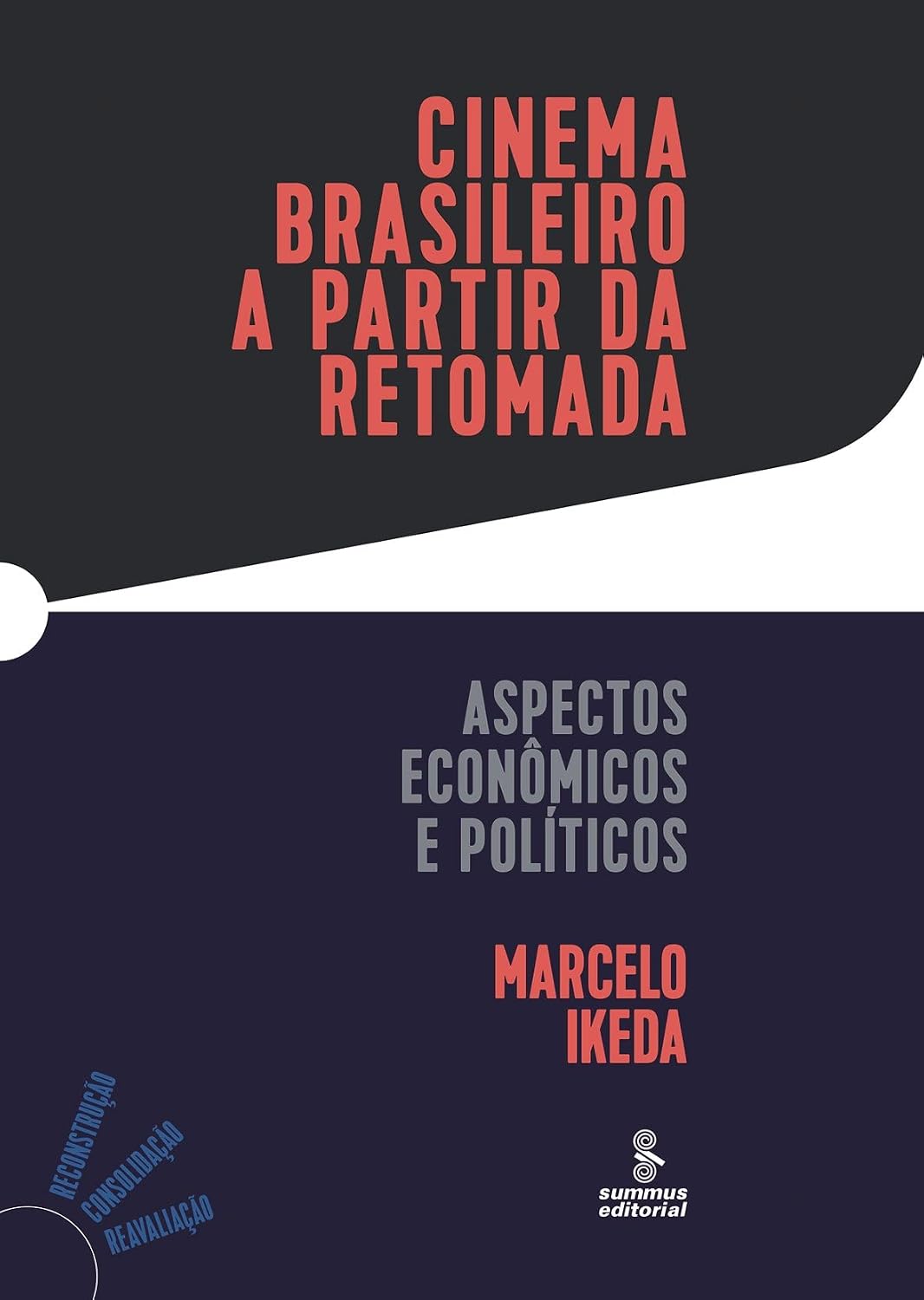 capítulo por capítulo baixar Cinema brasileiro a partir da retomada: aspectos econômicos e políticos