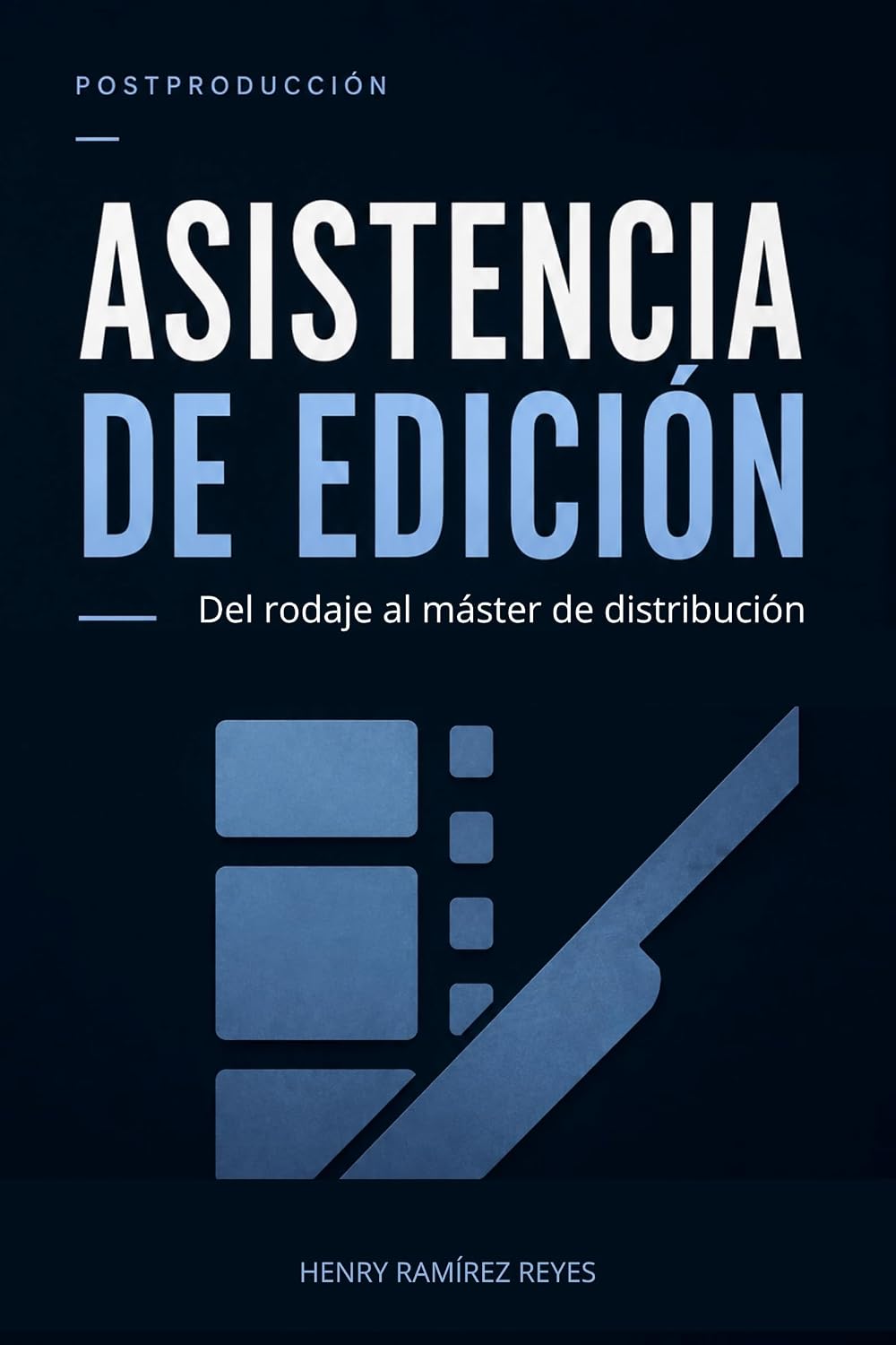 ler totalmente Asistencia de edición: Del rodaje al master de distribución (Postproducción Audiovisual Profesional nº 1) (Spanish Edition)