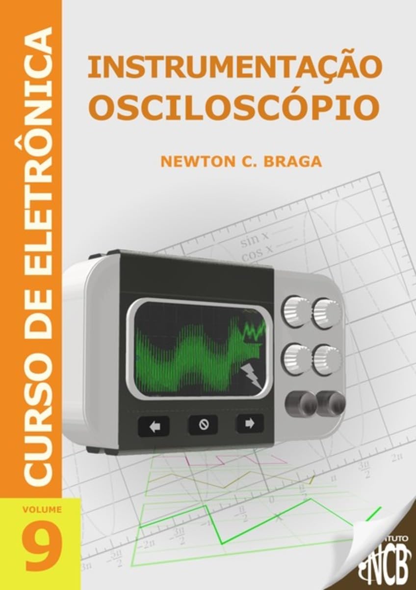 Curso de Eletronica - Instrumentacao - Osciloscopio