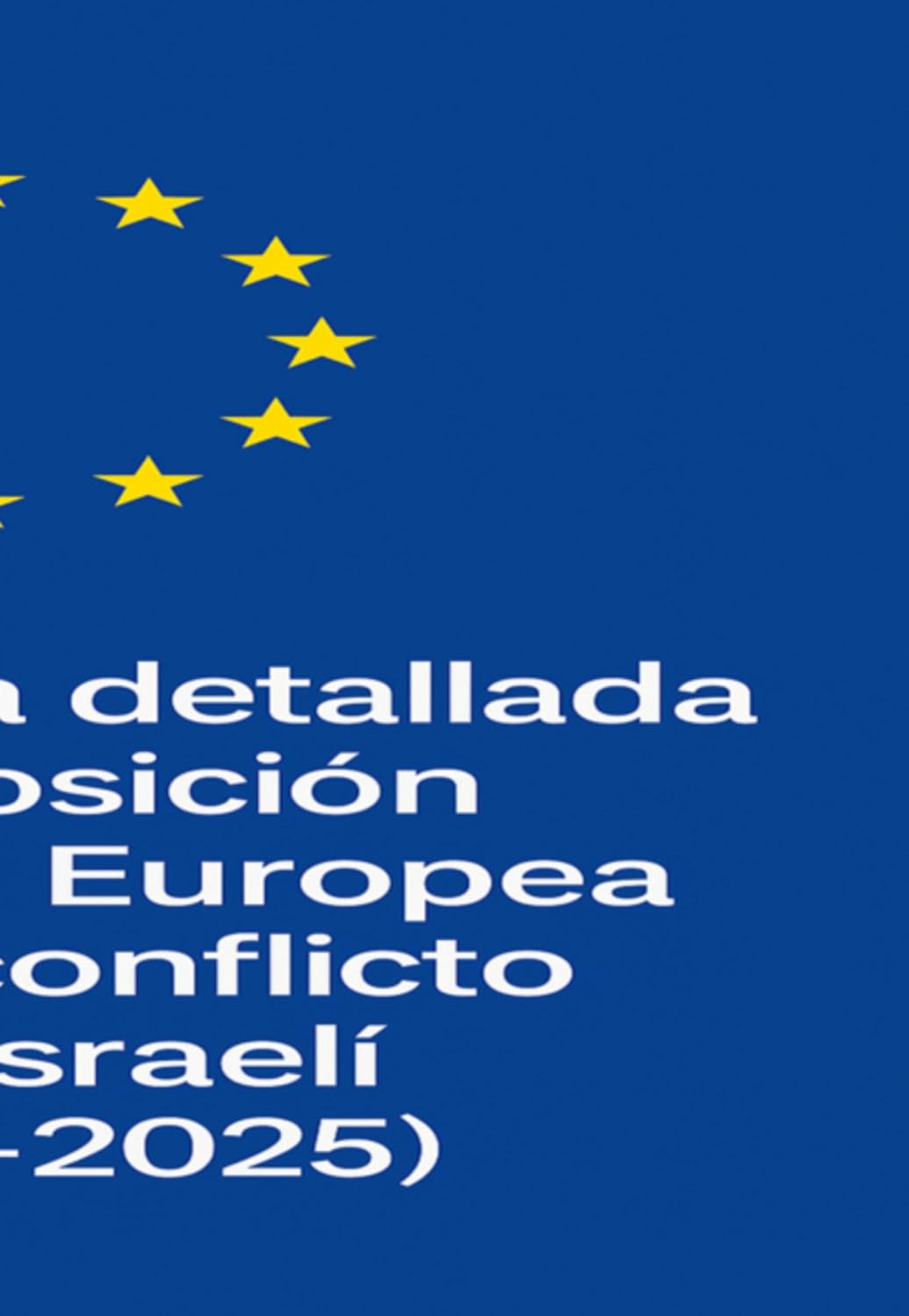 La Posición De La Ue Frente Al Conflicto Árabe/israelí. (Spanish Edition) baixar livro de graça
