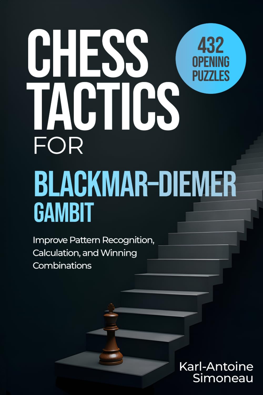 capítulo por capítulo baixar Blackmar–Diemer Gambit Tactics: 432 Opening Puzzles to Improve Pattern Recognition, Calculation, and Winning Combinations (Chess Opening Tactics)
