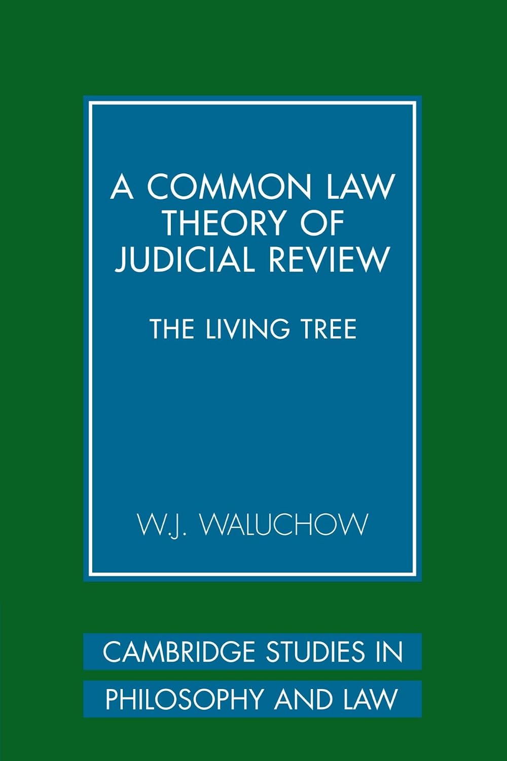 ler totalmente A Common Law Theory of Judicial Review: The Living Tree