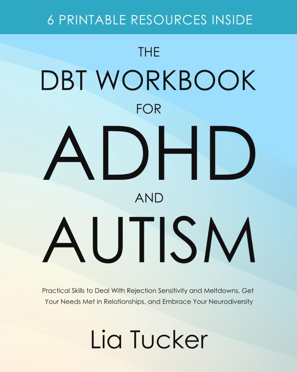 capítulo por capítulo baixar The DBT Workbook for ADHD and Autism: Practical Skills to Deal With Rejection Sensitivity and Meltdowns, Get Your Needs Met in Relationships, and Embrace Your Neurodiversity