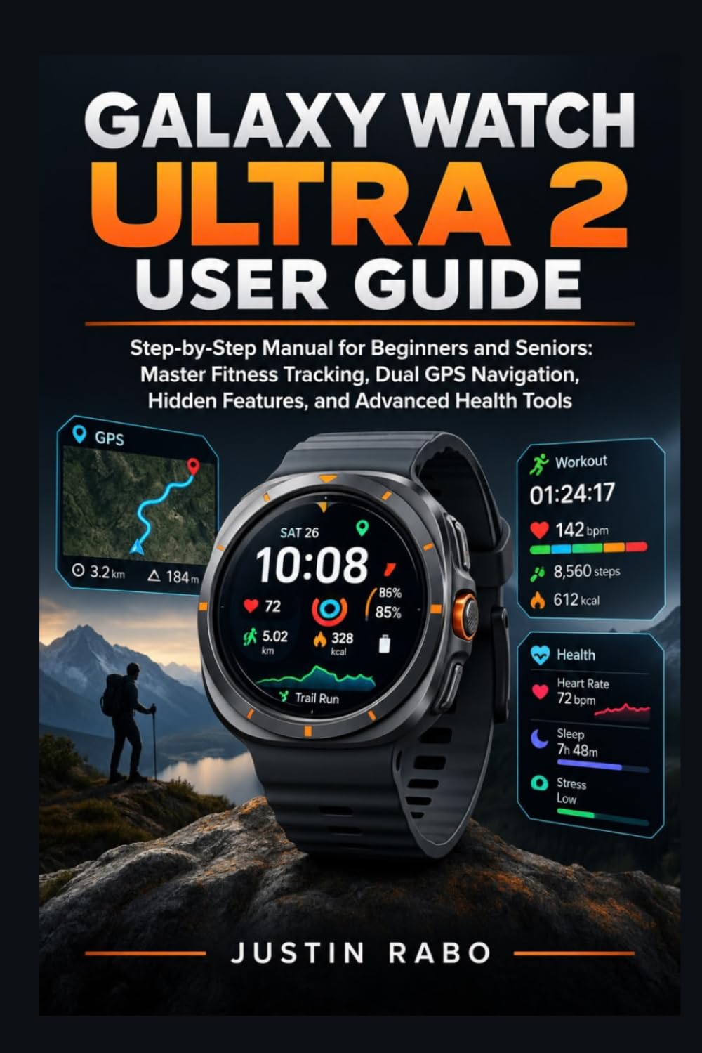 capítulo por capítulo baixar Galaxy Watch Ultra 2 User Guide: Step-by-Step Manual for Beginners and Seniors: Master Fitness Tracking, Dual GPS Navigation, Hidden Features, and Advanced Health Tools: 1