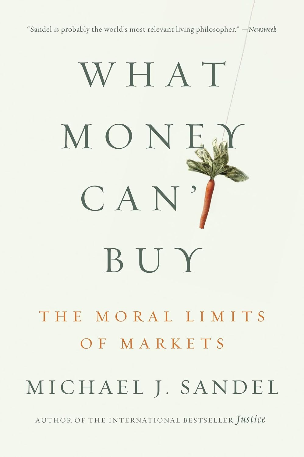 What Money Can't Buy: The Moral Limits of Markets baixar o livro de graça
