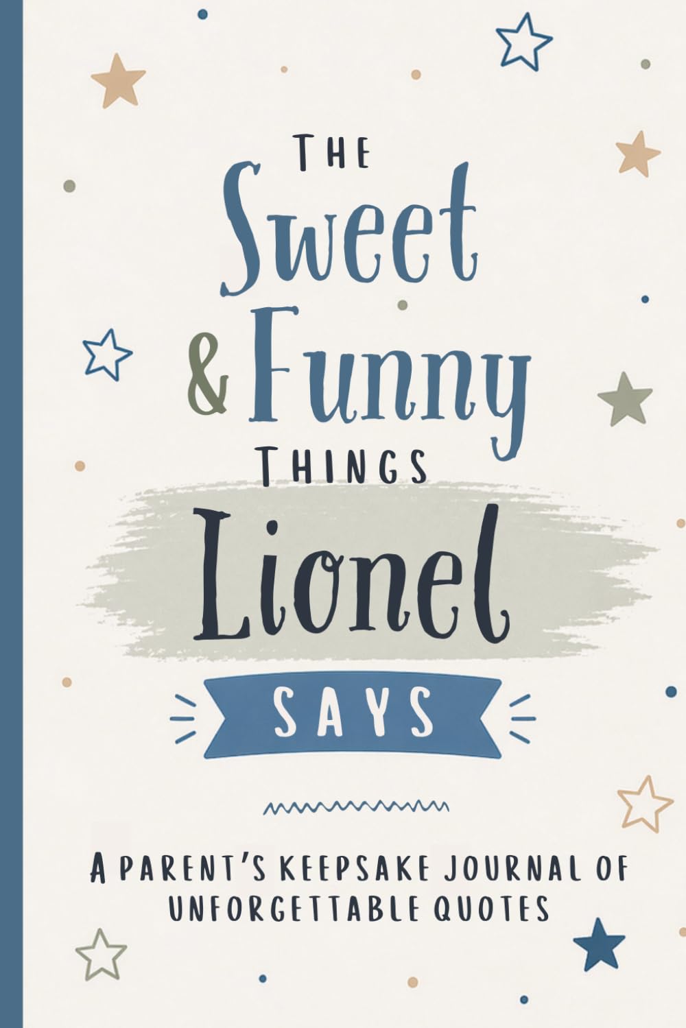 capítulo por capítulo baixar The Sweet & Funny Things Lionel Says: A Parents’ Keepsake Journal of Unforgettable Quotes