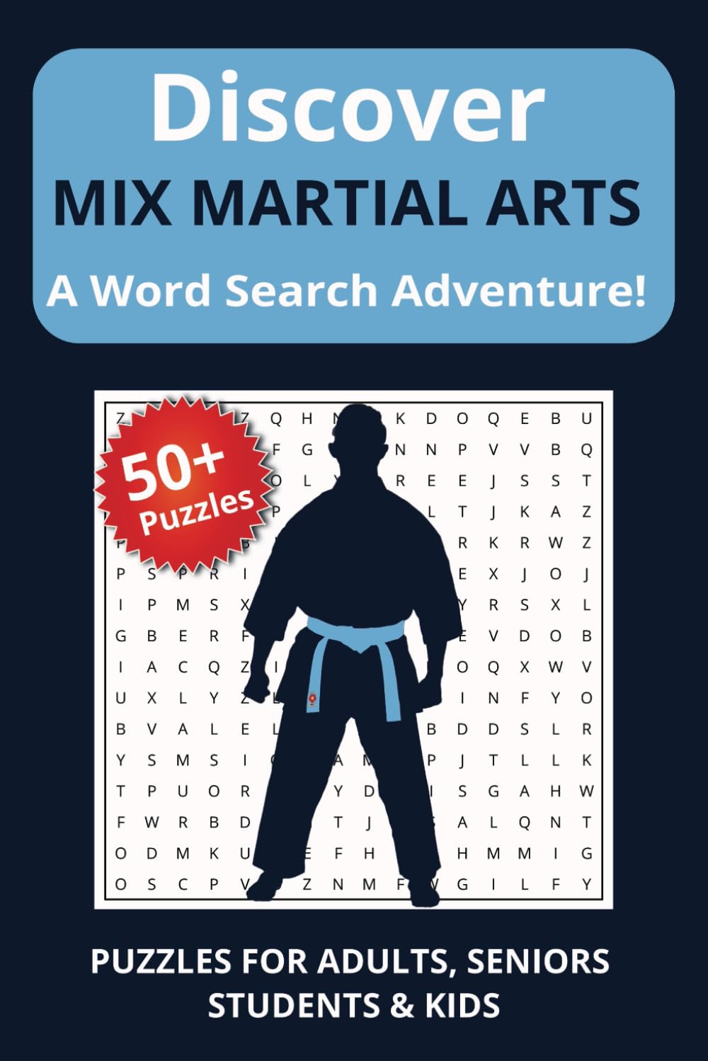 Discover Mix Martial Arts: A word search adventure!: Word Searches with Easy to Read Print about MMA, including fighting styles, grappling maneuvers... Puzzles.. Gift for Vacations, Holidays, and baixar livro de graça