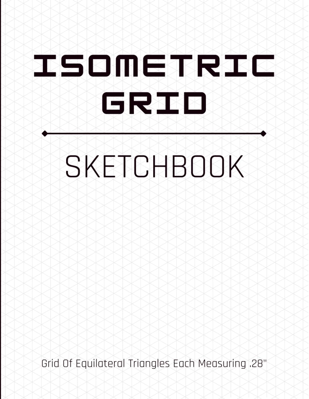 capítulo por capítulo baixar Isometric Notebook - Graph Paper Notebook: For Architecture & 3D Product Design, Technical Drawing or 3D Printer project | 200 Pages Sized 8.5" x 11"... Of Equilateral Triangles Each Measuring.28"