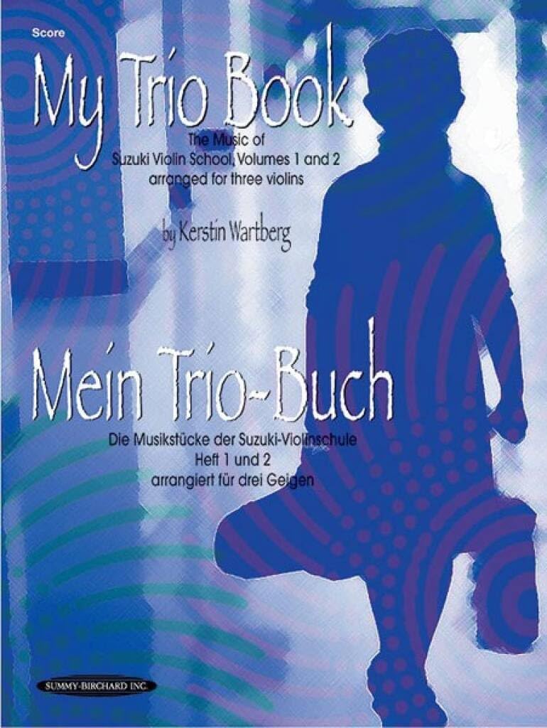 ler totalmente My Trio Book (Mein Trio-Buch) (Suzuki Violin Volumes 1-2 Arranged for Three Violins): Score