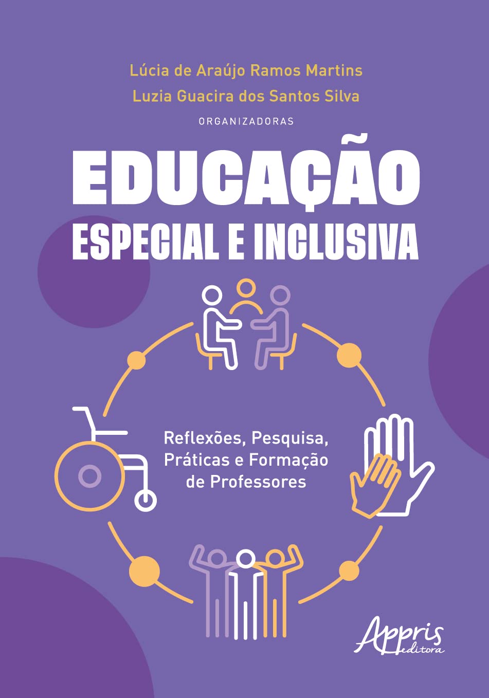 Educação Especial e Inclusiva: Reflexões, Pesquisa, Práticas e Formação de Professores baixar o livro de graça