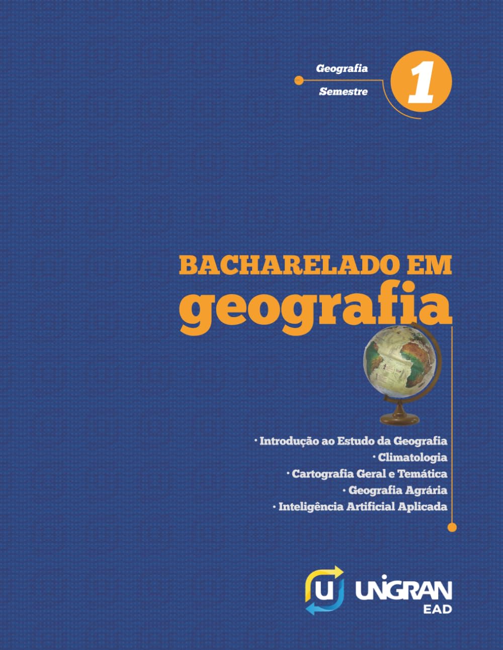 Geografia Bacharelado 1: Unigran EAD 26.2.1 (Portuguese Edition) baixar livro de graça