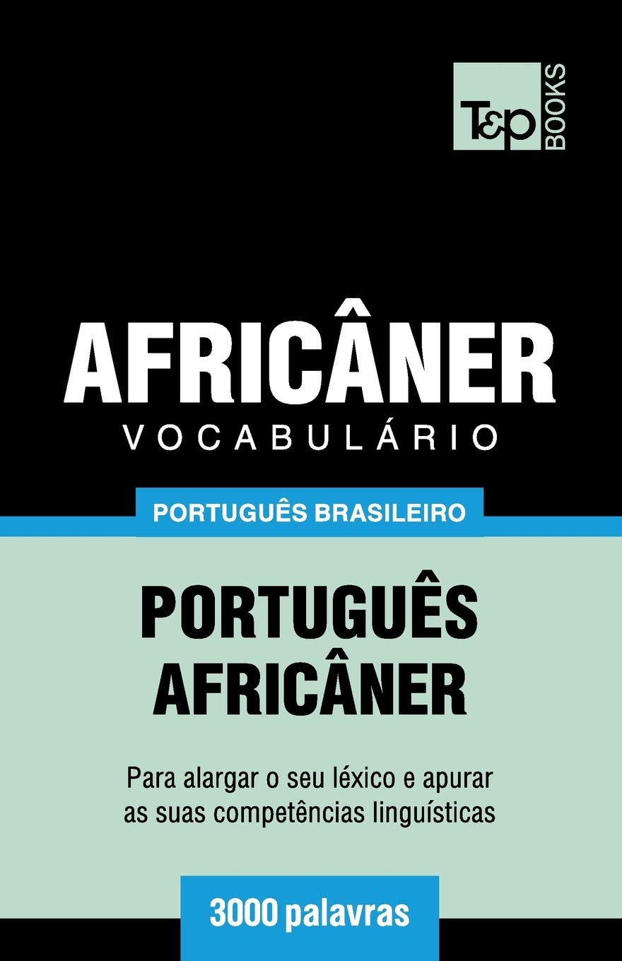 ler totalmente Vocabulário Português Brasileiro-Africâner - 3000 palavras: 1