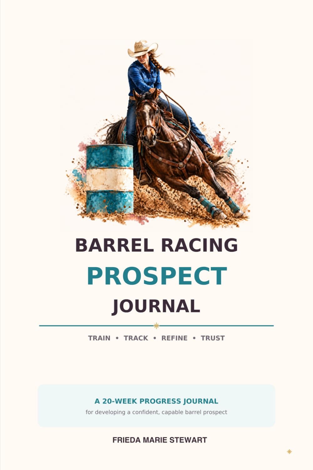 capítulo por capítulo baixar Barrel Racing Prospect Journal: BUILD THE HORSE NOT JUST THE CLOCK