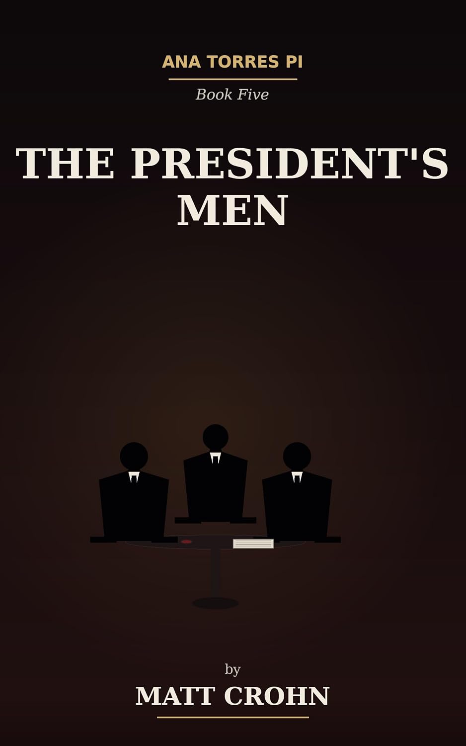 ler totalmente Ana Torres PI -The President's Men (English Edition)