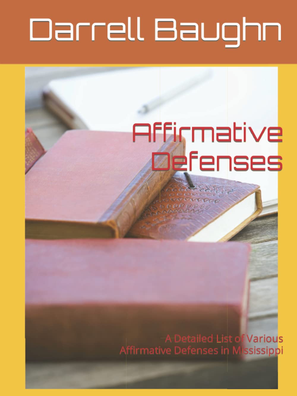 Affirmative Defenses: A Detailed List of Various Affirmative Defenses in Mississippi baixar o livro de graça