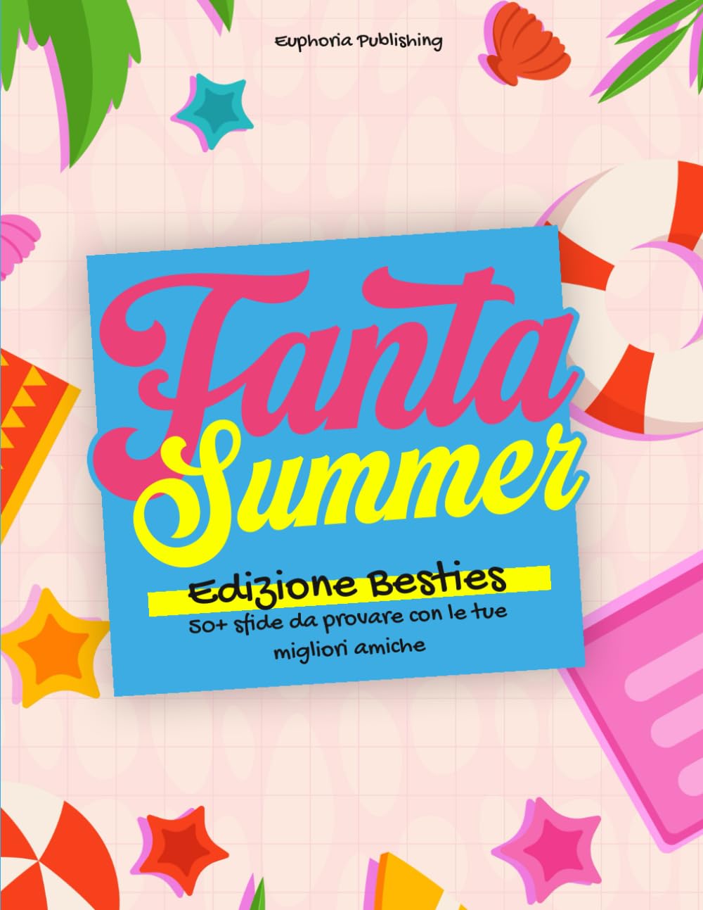 Fanta Summer: Edizione Besties (Italian Edition) baixar o livro de graça