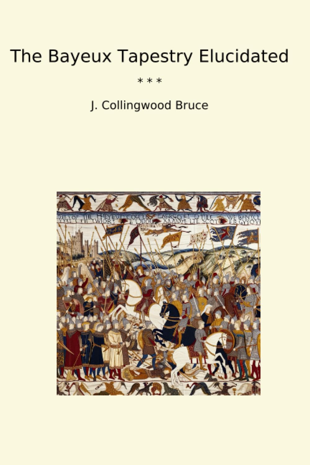 ler totalmente The Bayeux Tapestry Elucidated (Classic Books)