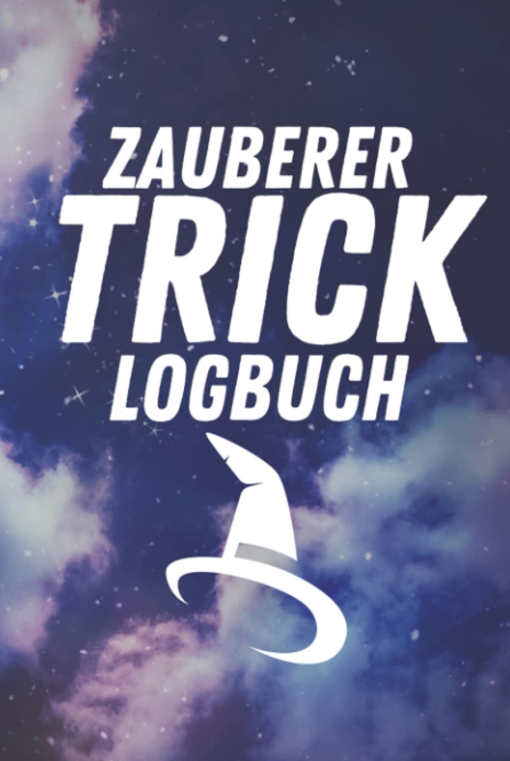 capítulo por capítulo baixar Zauberer Trick Logbuch: A5 Tagebuch zum Eintragen von Zaubersprüchen und Zaubertricks - Magier Logbuch für Zauberkünstler (German Edition)