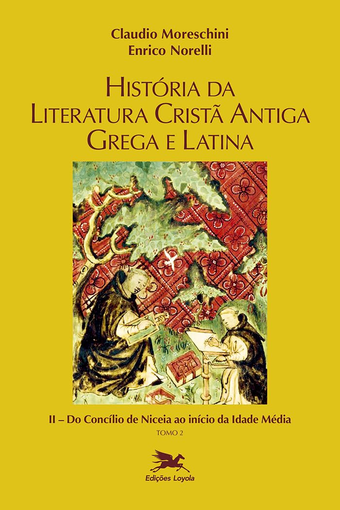 História da literatura cristã antiga grega e latina - Vol. II - Tomo 2: Volume II: Do Concílio de Niceia ao início da Idade Média - Tomo 2 baixar o livro de graça