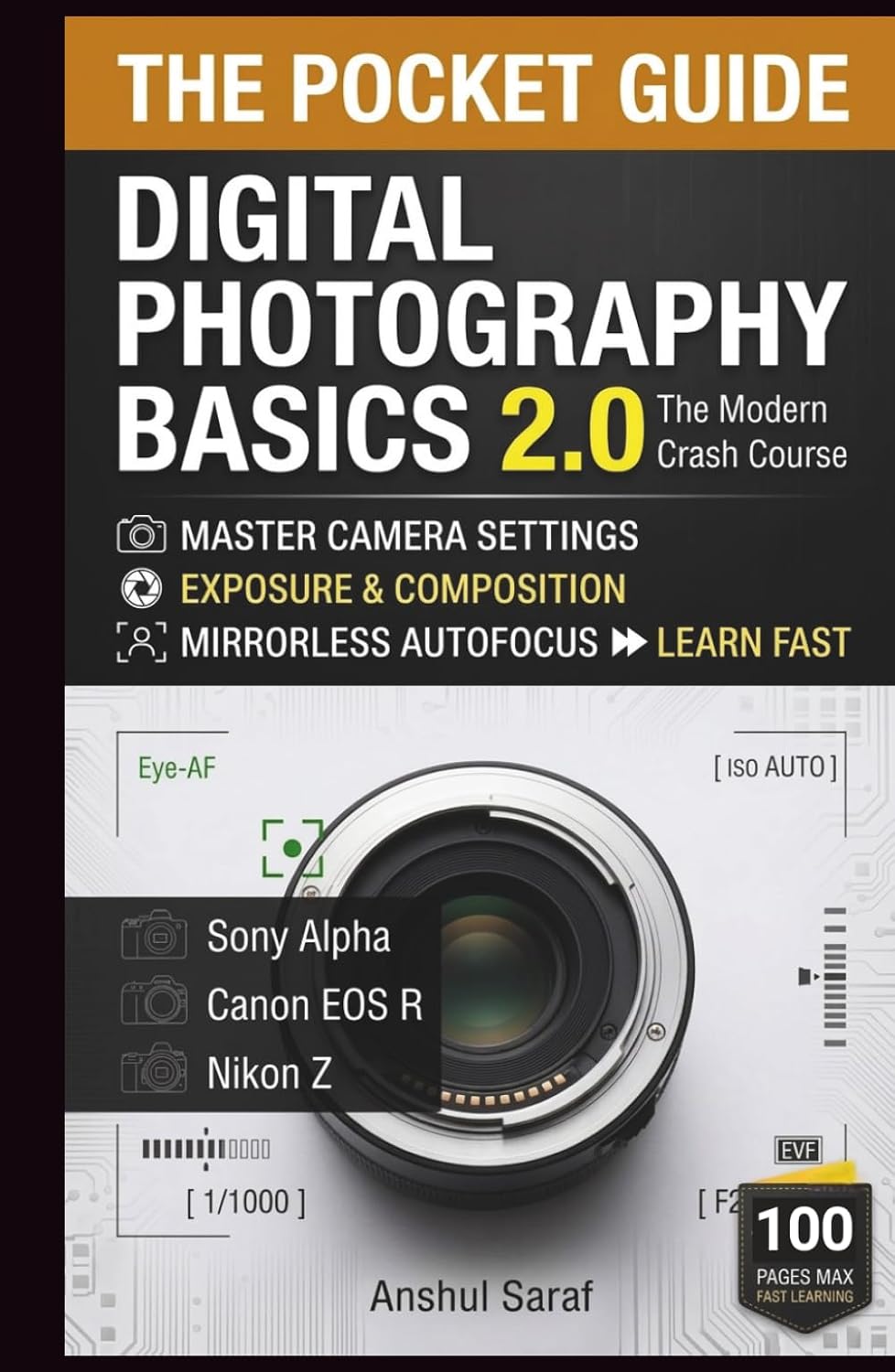 Digital Photography Basics 2.0: The Modern Pocket Guide: Master Camera Settings, Exposure & Composition Fast: A 100-Page Crash Course for Sony, Canon... The Ultimate Pocket Guide for Beginners) baixar o livro de graça