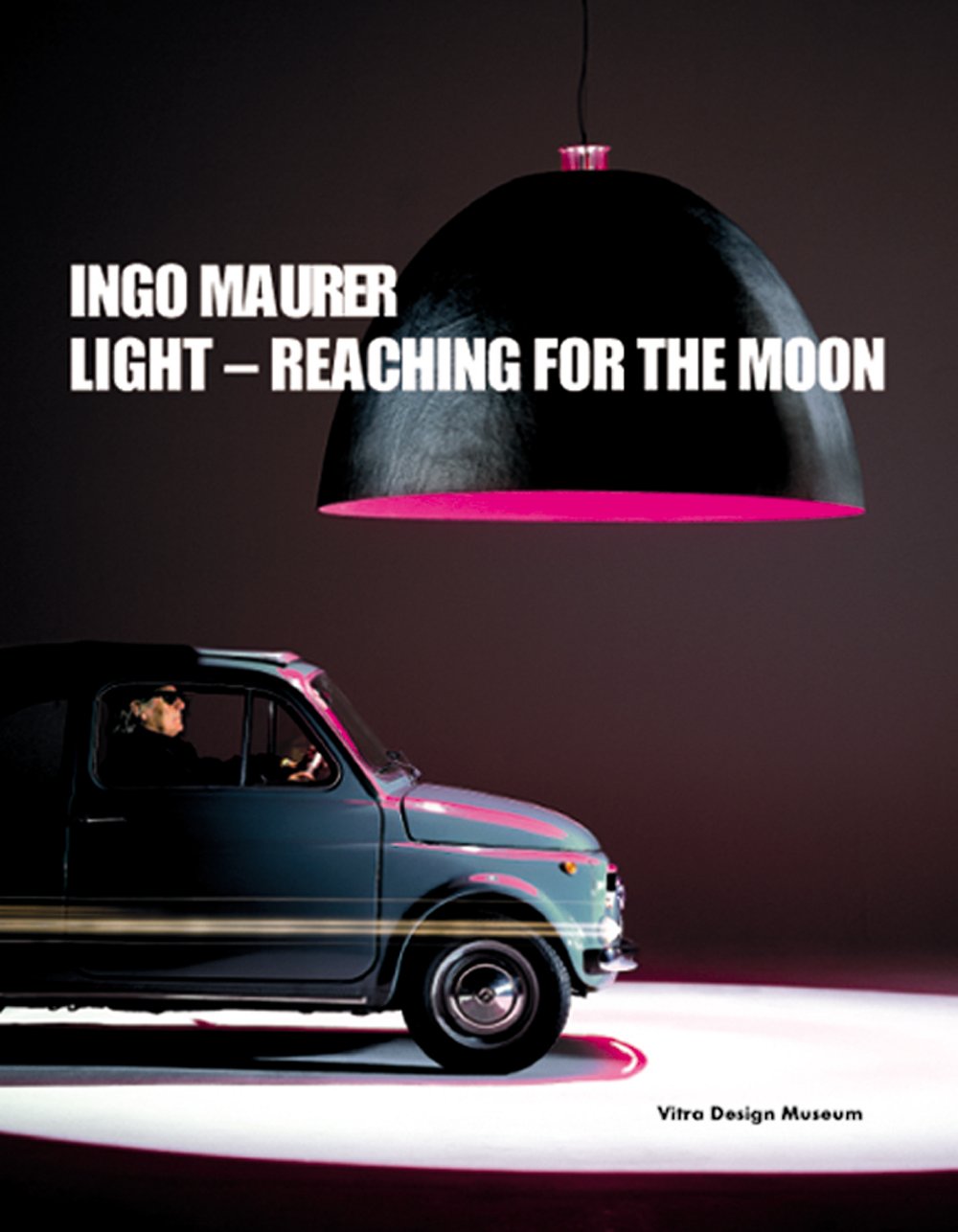 Ingo Maurer: Light: Reaching for the Moon baixar livro de graça
