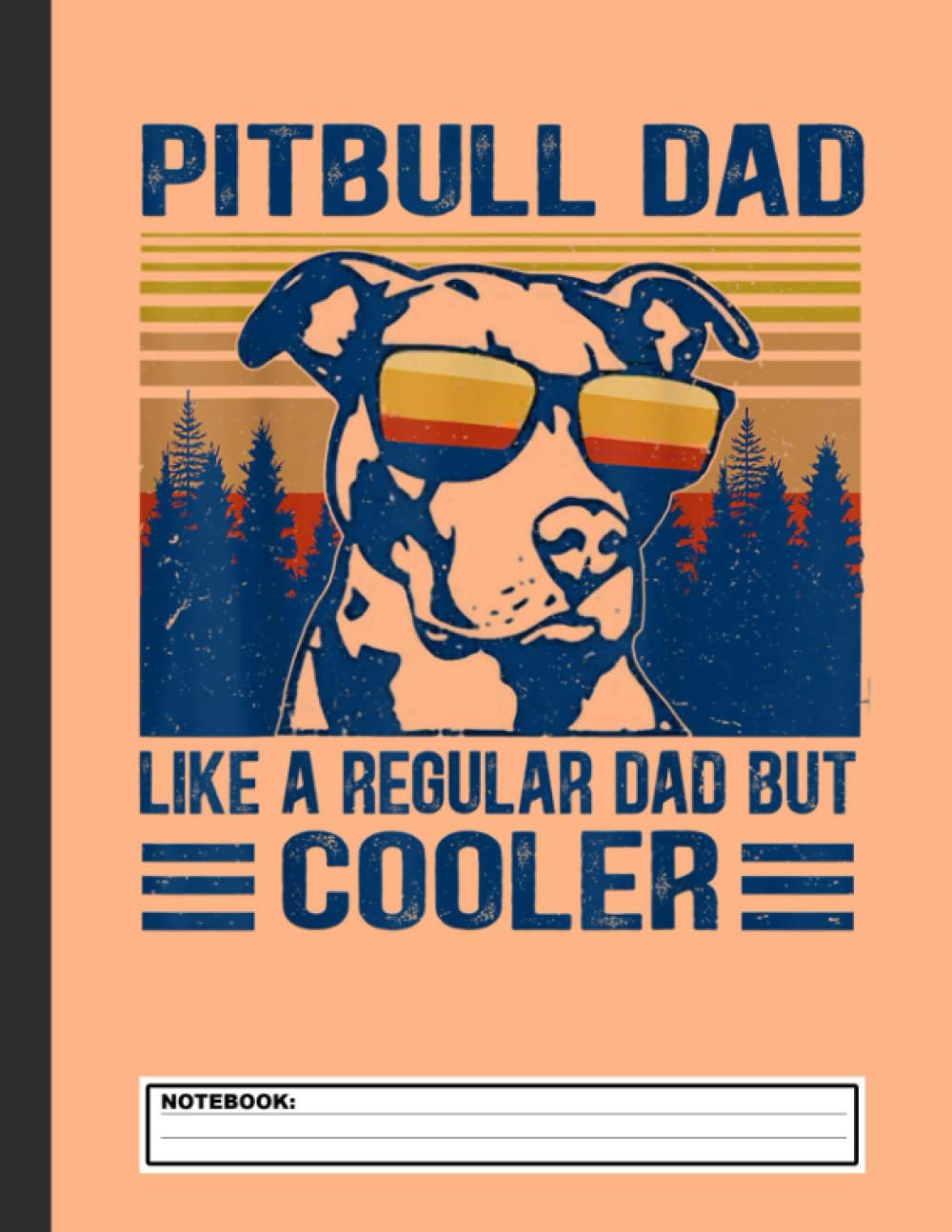 capítulo por capítulo baixar Vintage Pitbull Dad Like A Regular Dad But Cooler Funny Notebook: Pitbull Notebook Journal - Blank Wide Ruled Paper - Funny Pitbulls Accessories for... - Pittie Dog Gifts for Women, Girls and Kids