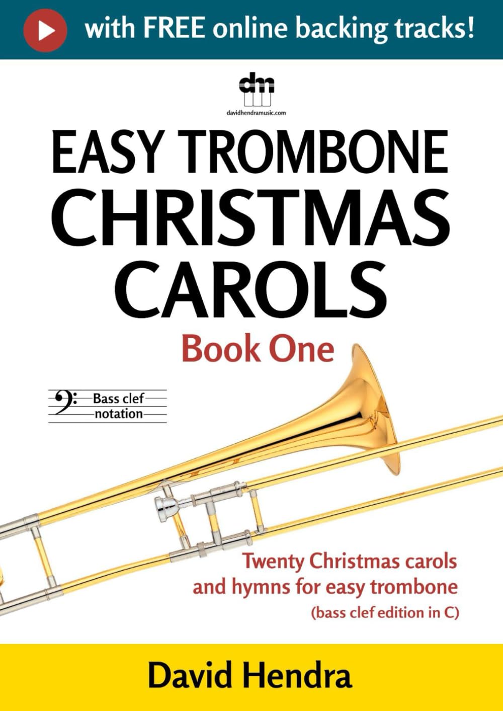 ler totalmente Easy Trombone Christmas Carols - Book One (bass clef): Twenty traditional Christmas carols and hymns for easy trombone (bass clef edition in C)