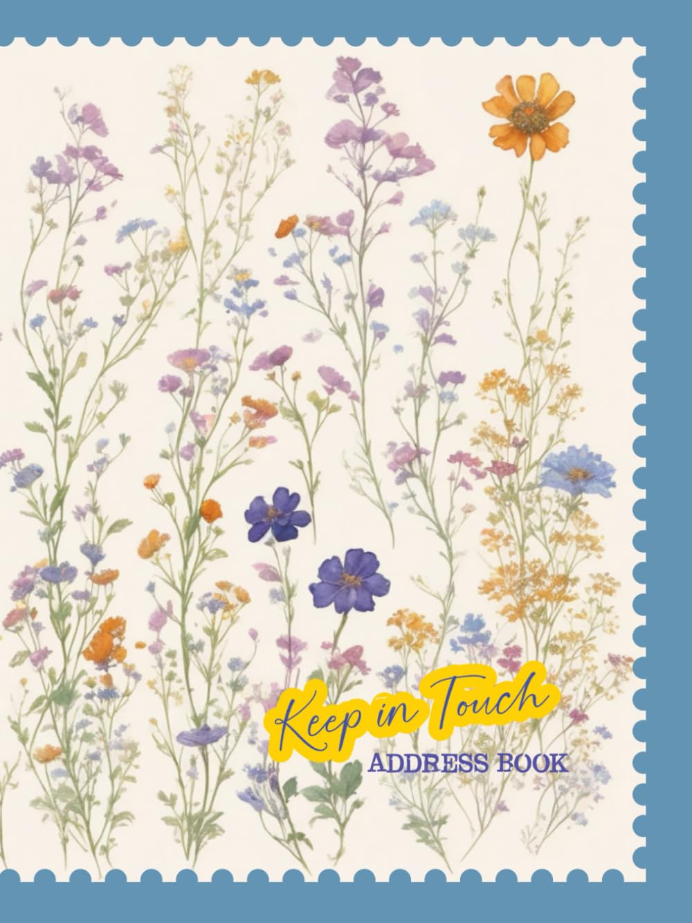 Keep in Touch, Address Book: With Alphabetical Tabs Mark, Wide Rule Large Printed, Pressed Wild Flowers Art baixar o livro de graça