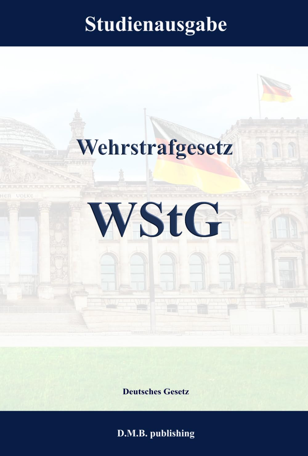 Wehrstrafgesetz - WStG: Studienausgabe (German Edition) baixar livro de graça