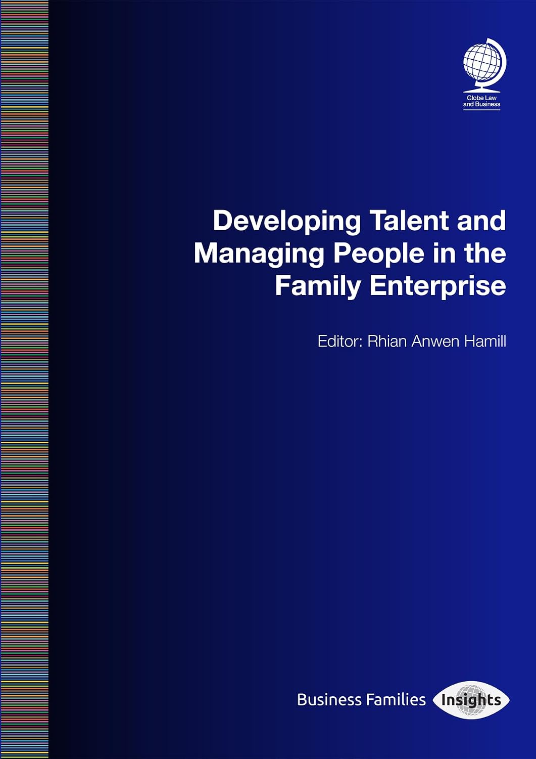 Developing Talent and Managing People in the Family Enterprise (English Edition) baixar o livro de graça
