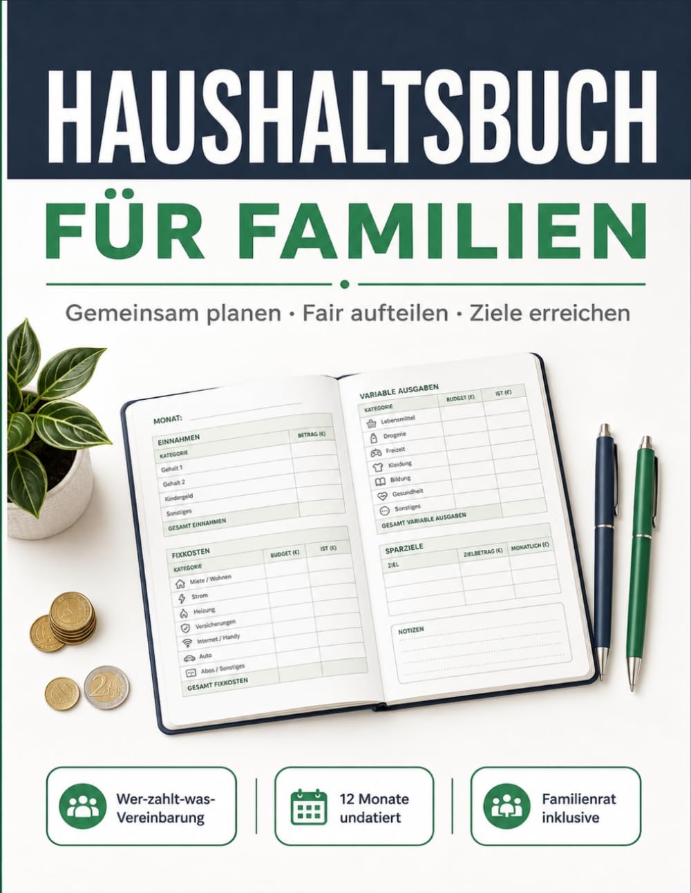 capítulo por capítulo baixar Haushaltsbuch für Familien: Gemeinsam planen, fair aufteilen, Ziele erreichen – 12 Monate undatiert mit Wer-zahlt-was-Vereinbarung, Familienrat, Kinderkosten und Urlaubs-Budgetplaner